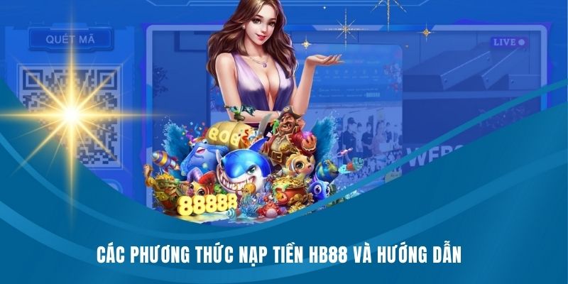 Tìm hiểu cách nạp cực dễ dàng 